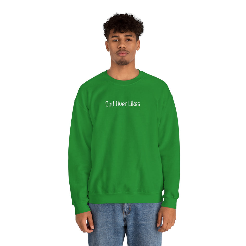 God Over Likes Sweatshirt — Christian Faith Crewneck
