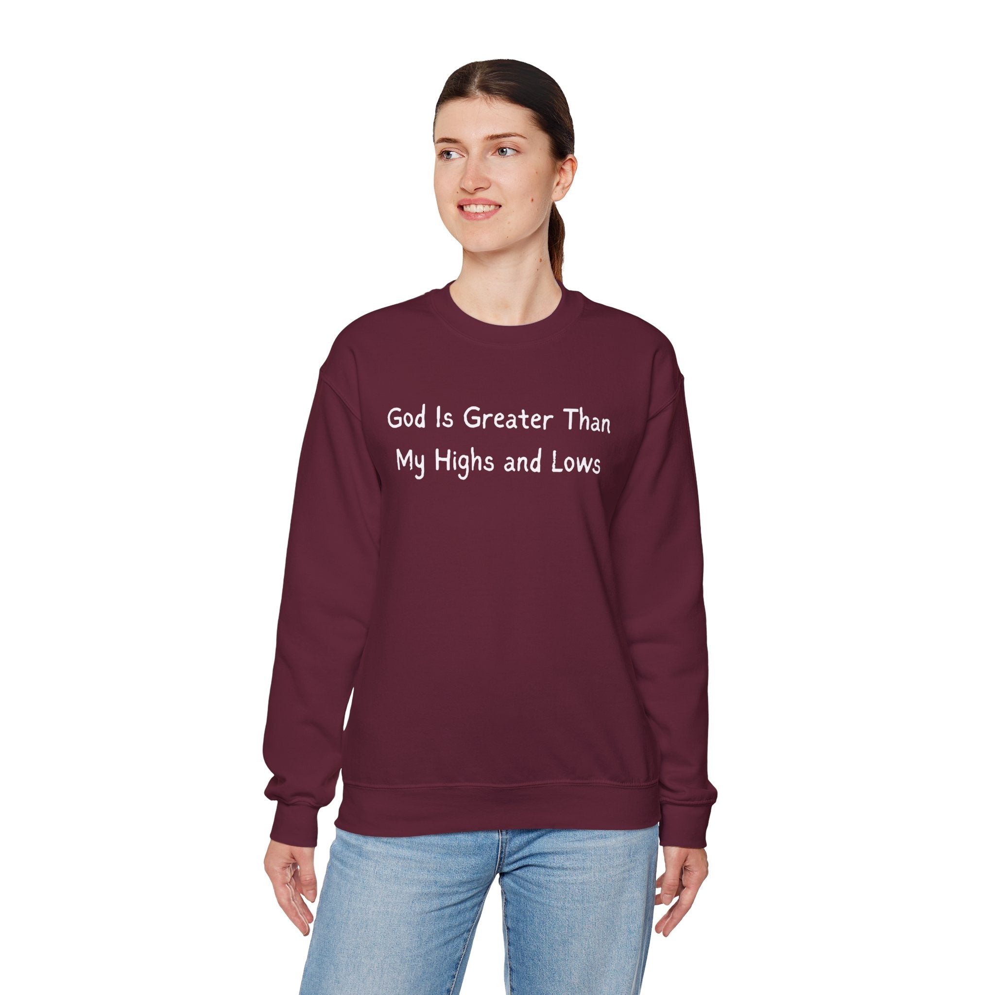 Christian Sweatshirt "God Is Greater Than My Highs and Lows" – Inspirational Crewneck