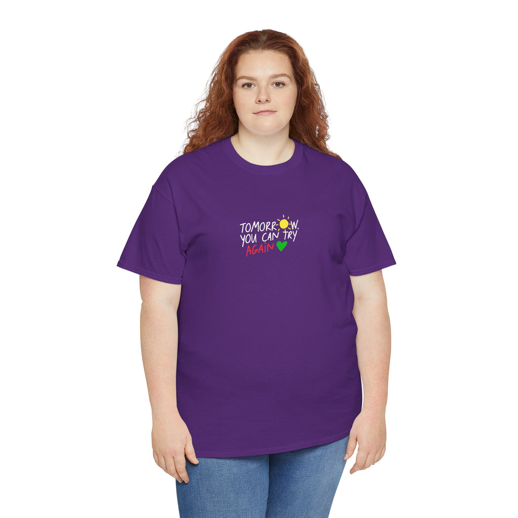T-Shirt — "Tomorrow You Can Try Again" Positive Sun Graphic Tee