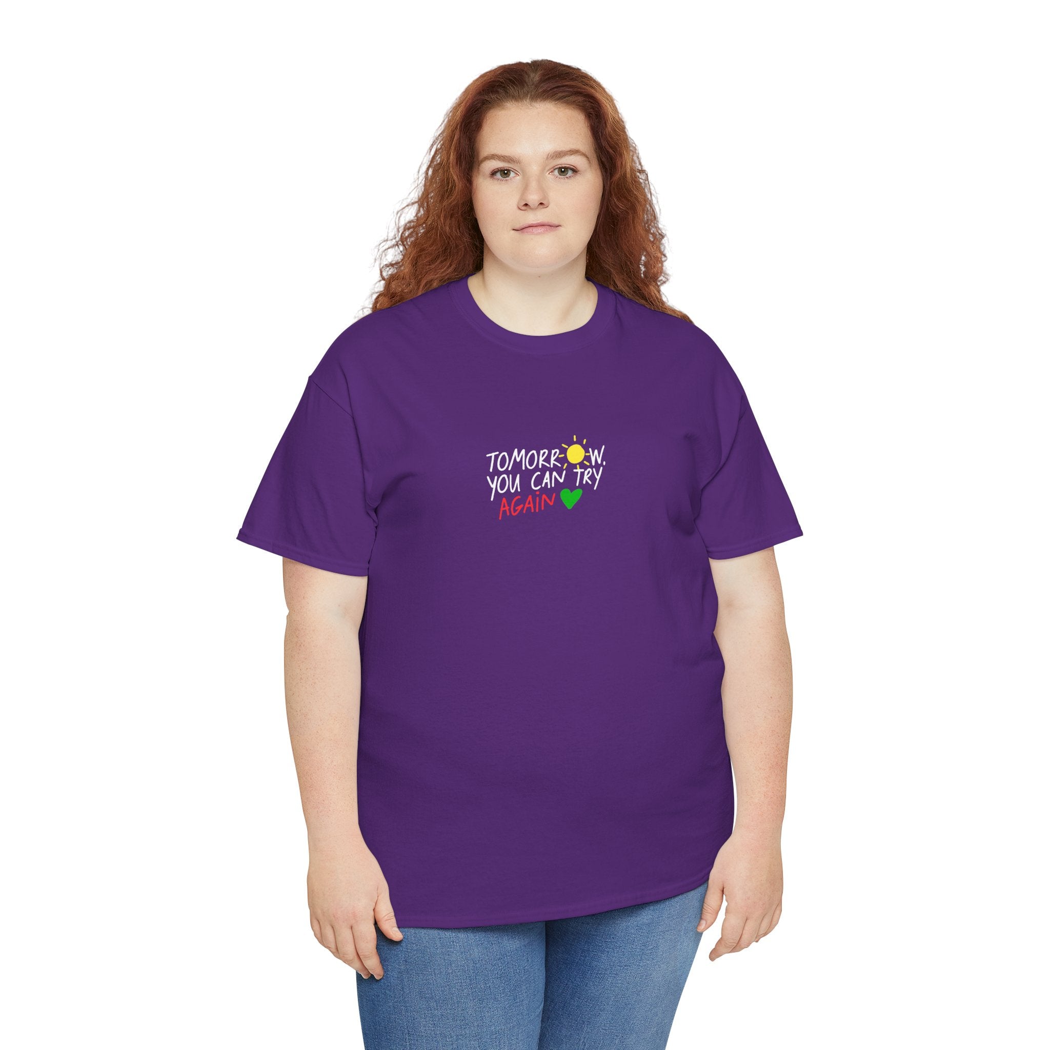 T-Shirt — "Tomorrow You Can Try Again" Positive Sun Graphic Tee