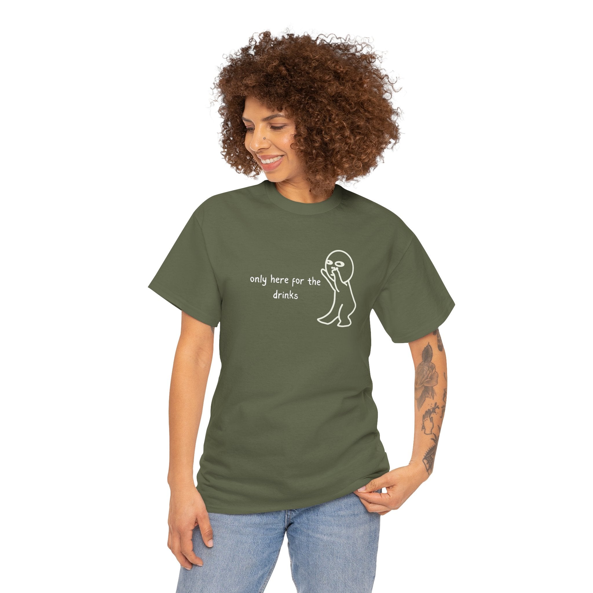 “Only Here for the Drinks” T‑Shirt — Funny Party Graphic Tee