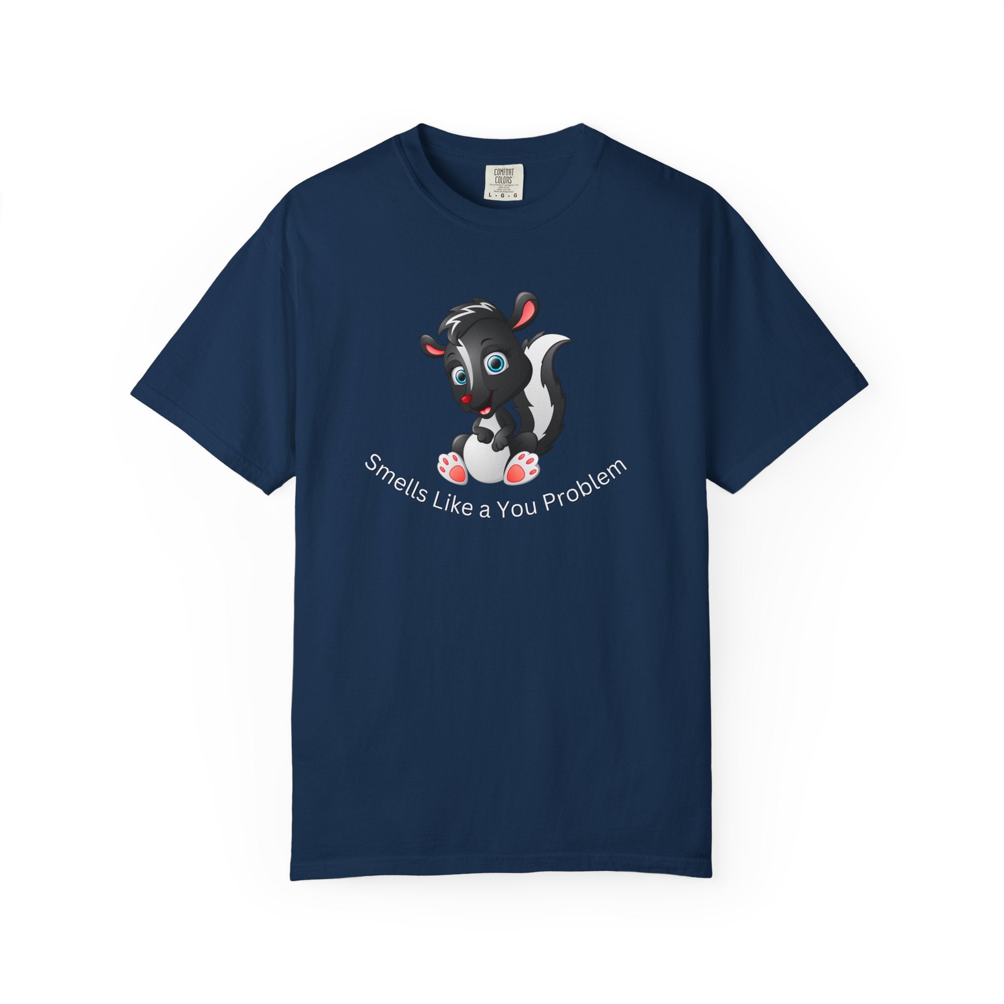 Comfort colors 1717 Template 1768370800243-Smells-Like-a-You-Problem-5