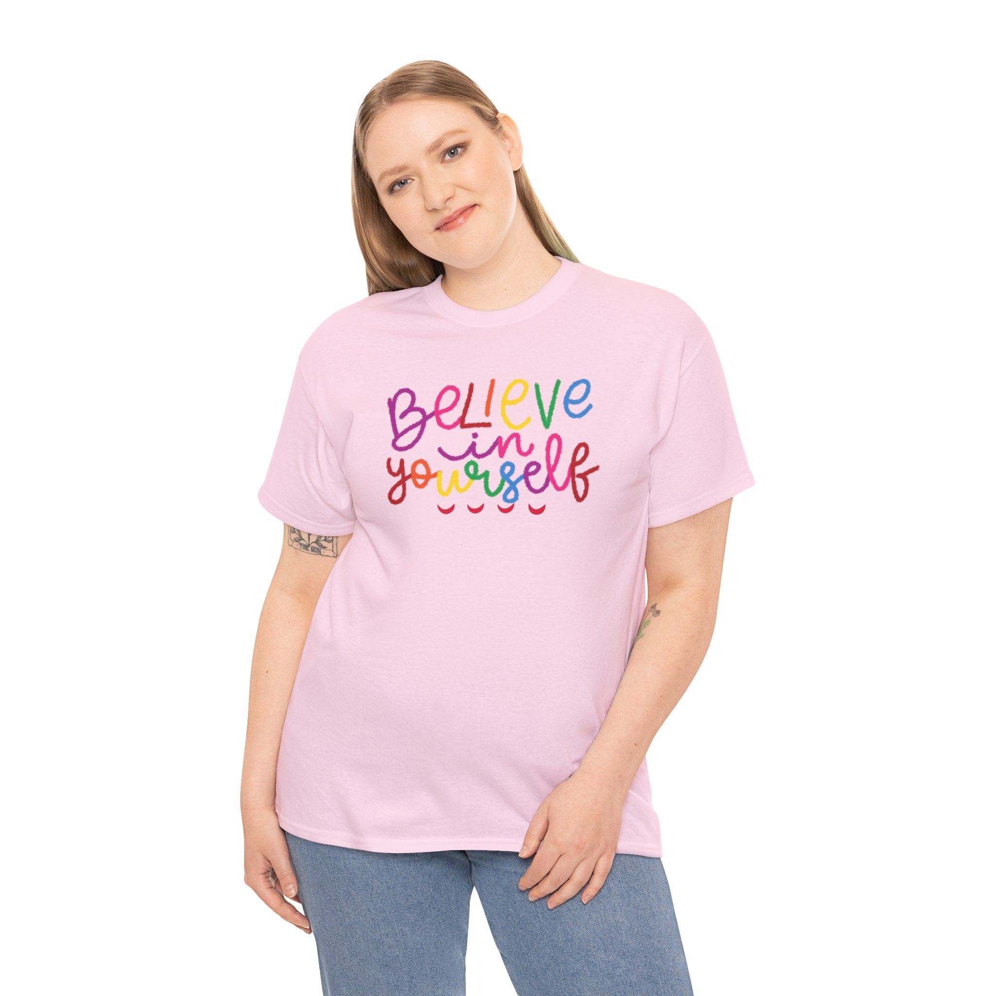 Believe in Yourself Tee — Rainbow Inspirational Motivational Shirt