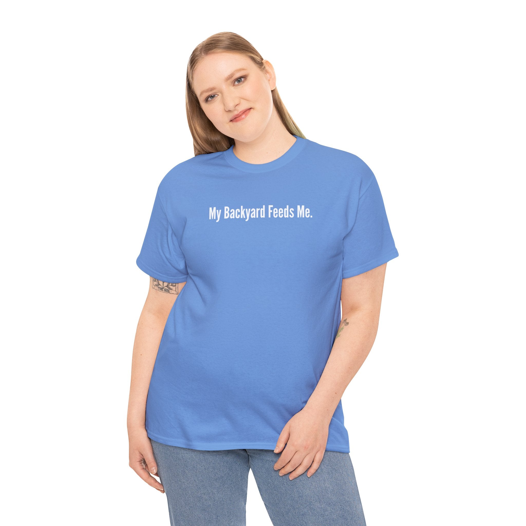 Backyard Feeds Me T-Shirt — Gardening & Homesteading Tee