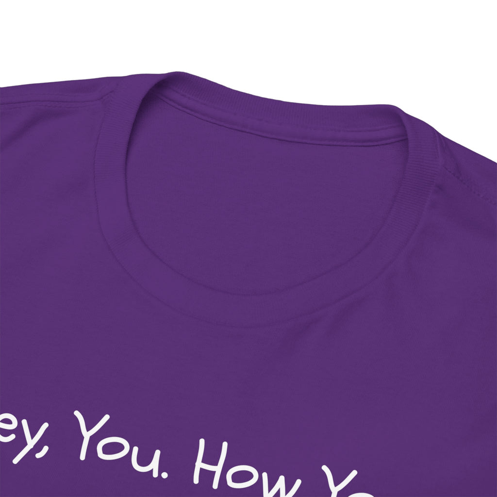 Hey, You How You Doing Fox T-Shirt