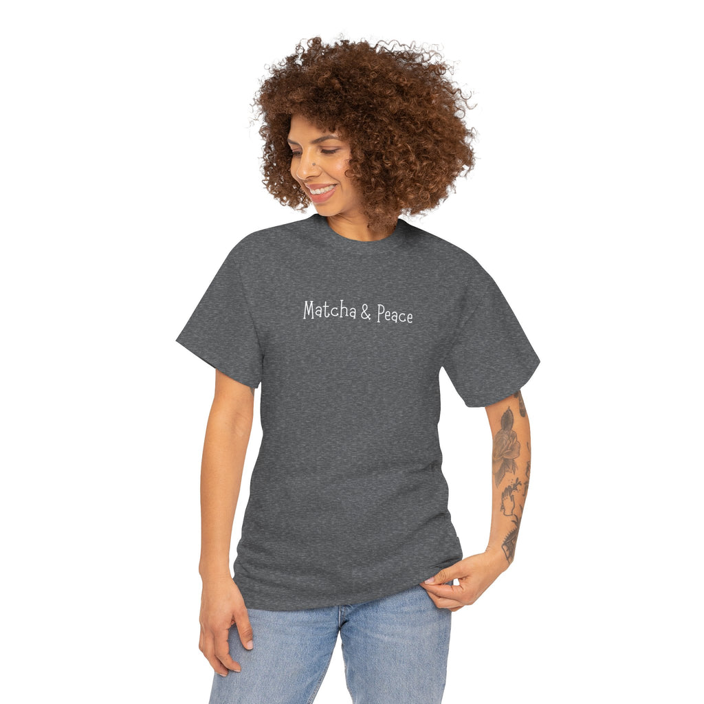 Matcha & Peace Tee — Minimalist Tea Lover Shirt