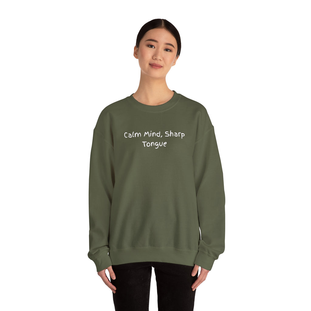 Calm Mind, Sharp Tongue Crewneck Sweatshirt