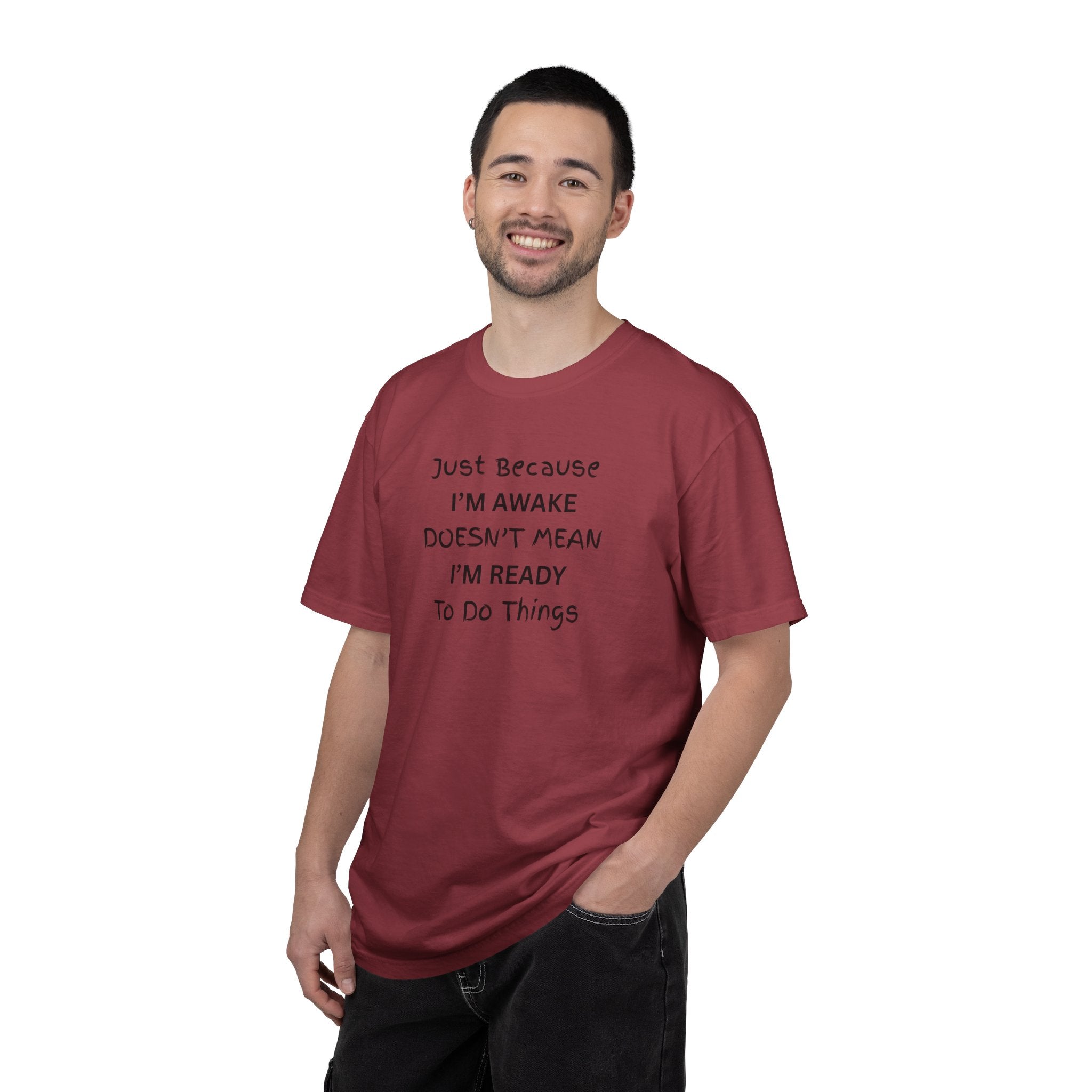Comfort colors 1717 Template 1768370763893-Just-Because-IM-AWAKE-DOESNT-MEAN-IM-READY-To-Do-Things