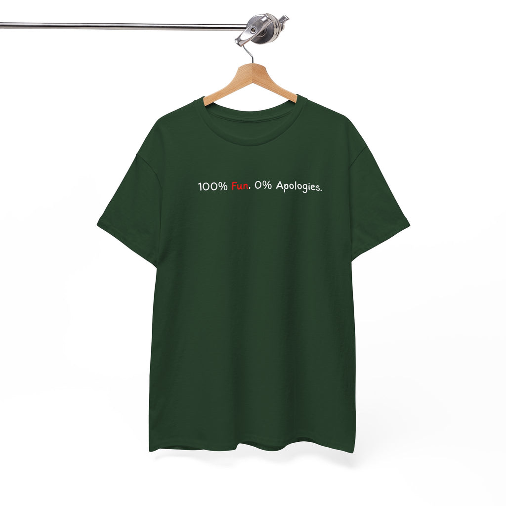 T‑Shirt — “100% Me. 0% Apologies.” Minimalist Graphic Tee