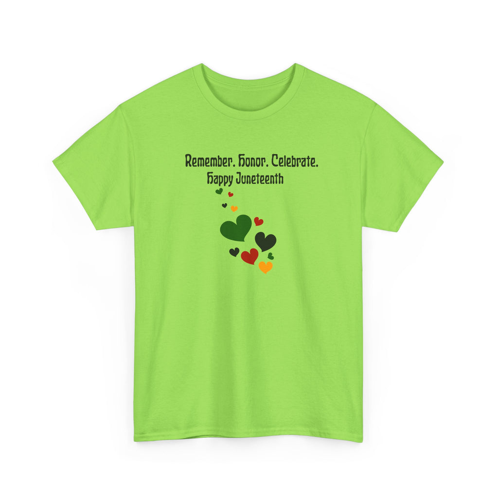 Juneteenth Celebration T‑Shirt — "Remember. Honor. Celebrate. Happy Juneteenth" with Pan-African Heart Design