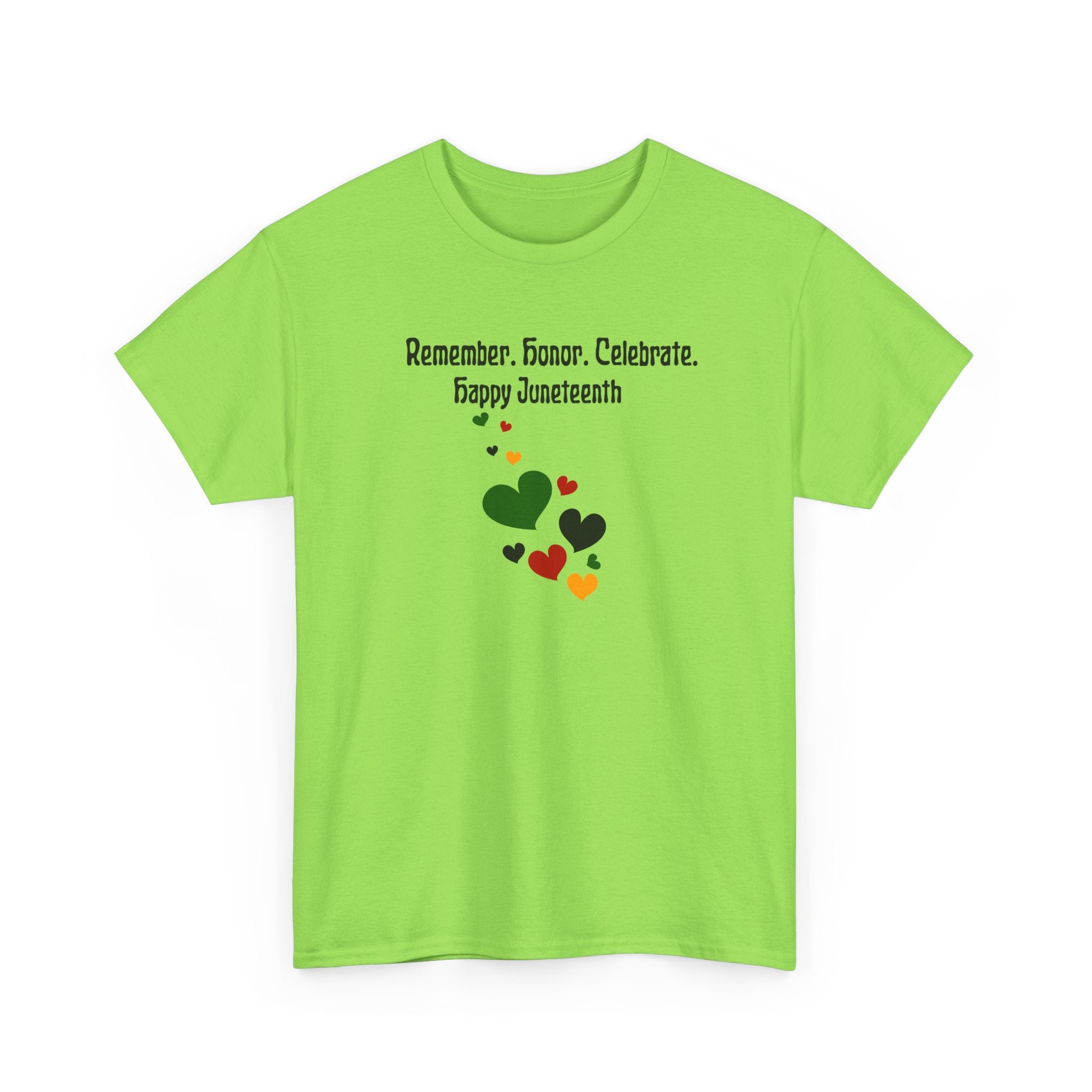 Juneteenth Celebration T‑Shirt — "Remember. Honor. Celebrate. Happy Juneteenth" with Pan-African Heart Design
