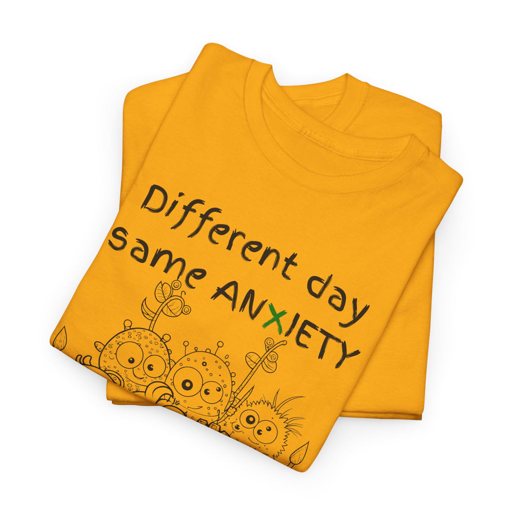 Anxiety Cartoon Tee — "Different day same ANXIETY" Mental Health Graphic T-Shirt