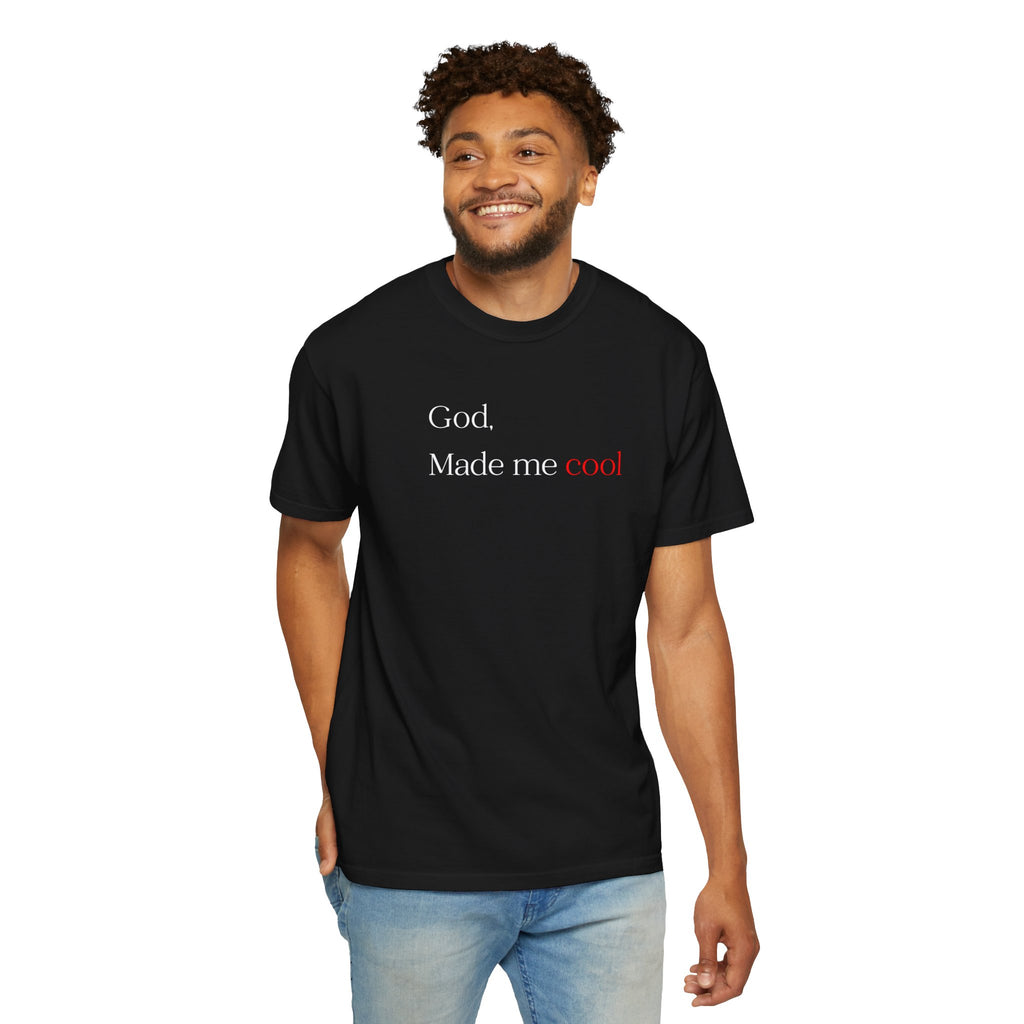 God Made Me Cool T-Shirt — Christian Inspirational Tee