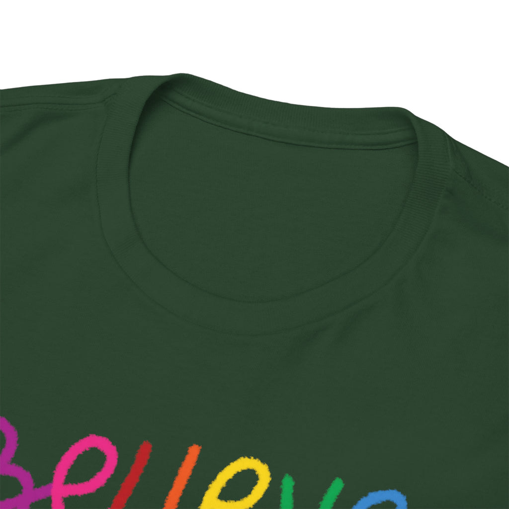 Believe in Yourself Tee — Rainbow Inspirational Motivational Shirt