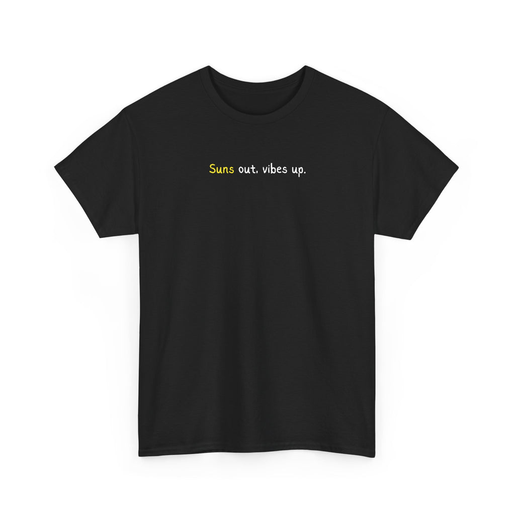 Suns Out Vibes Up T-Shirt
