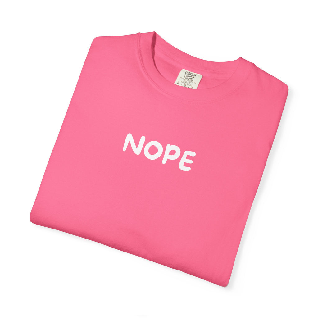 Nope T‑Shirt — Casual Graphic Tee with Bold 'NOPE' Text