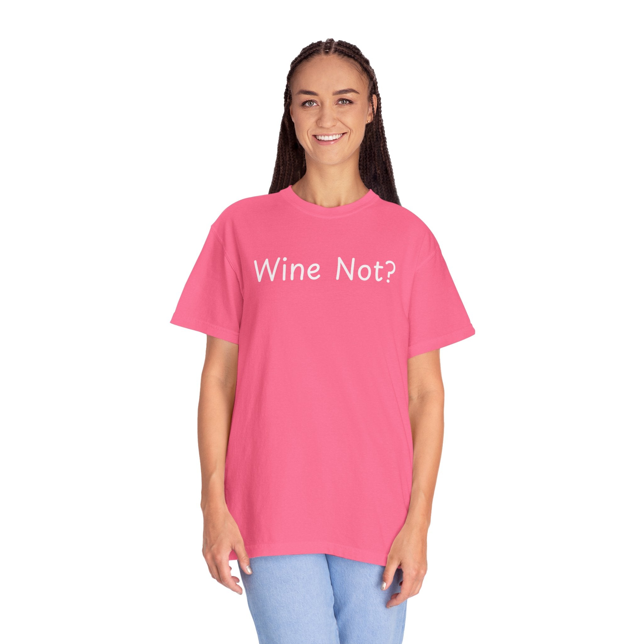 Comfort colors 1717 Template 1768690714646-Wine-Not-in-white-letters