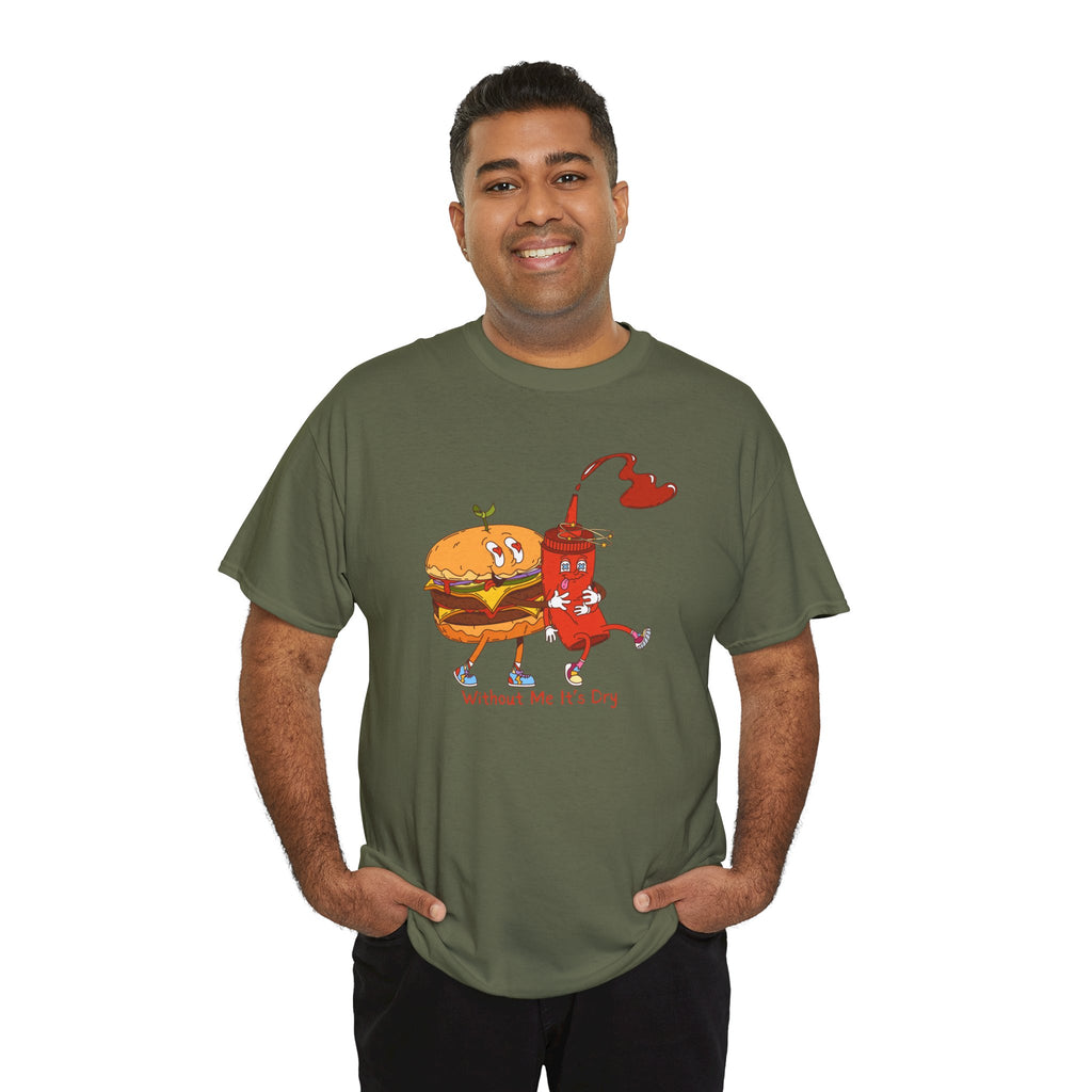 Ketchup & Burger Besties Tee — "Without Me, He’s Dry" Funny Food Couple T-Shirt