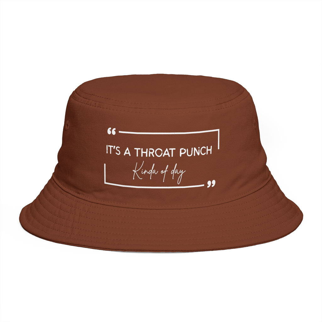 Bucket Hat - "It's a Throat Punch Kinda Day" Graphic