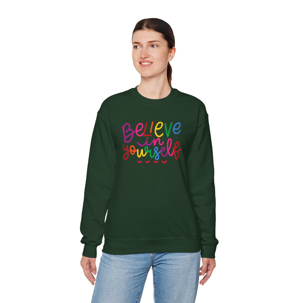 Believe in Yourself Crewneck Sweatshirt — Rainbow Inspirational Graphic