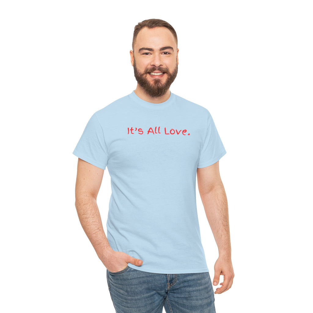 It's All Love Tee — Minimal Red Script Graphic T-Shirt