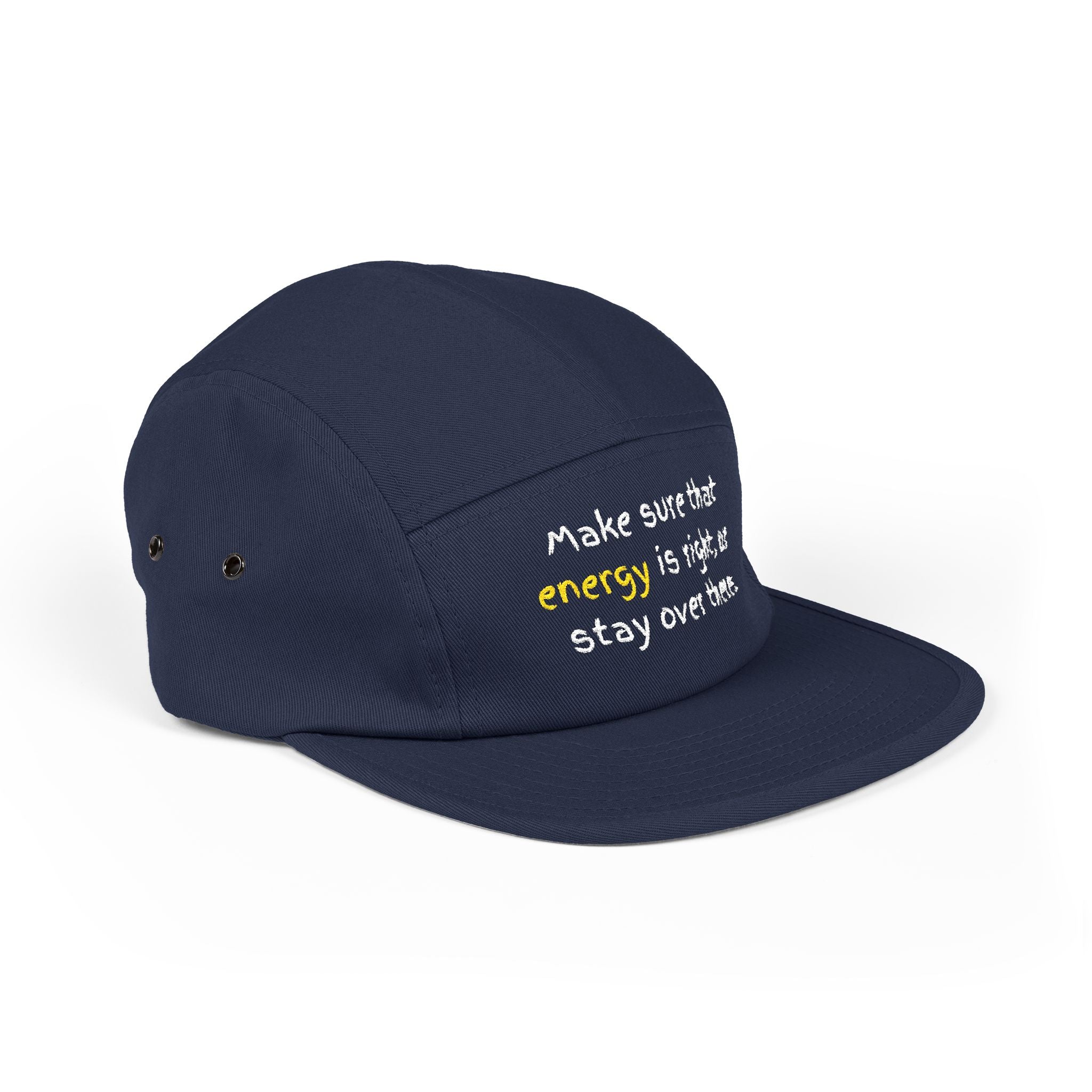 Embroidered 5-Panel Cap — "Make sure that energy is right" Casual Tan Hat