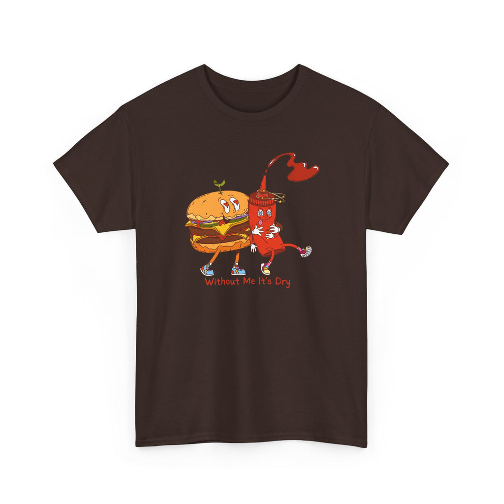 Ketchup & Burger Besties Tee — "Without Me, He’s Dry" Funny Food Couple T-Shirt