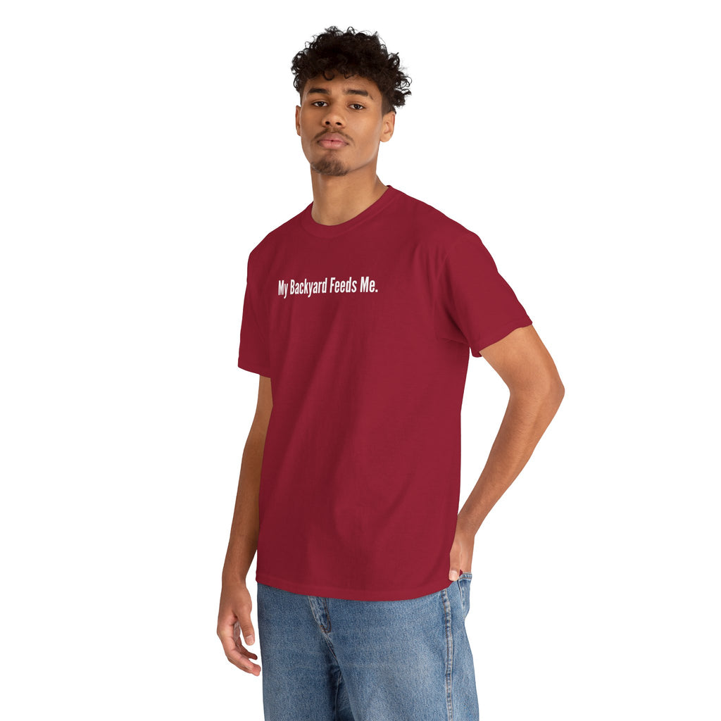 Backyard Feeds Me T-Shirt — Gardening & Homesteading Tee