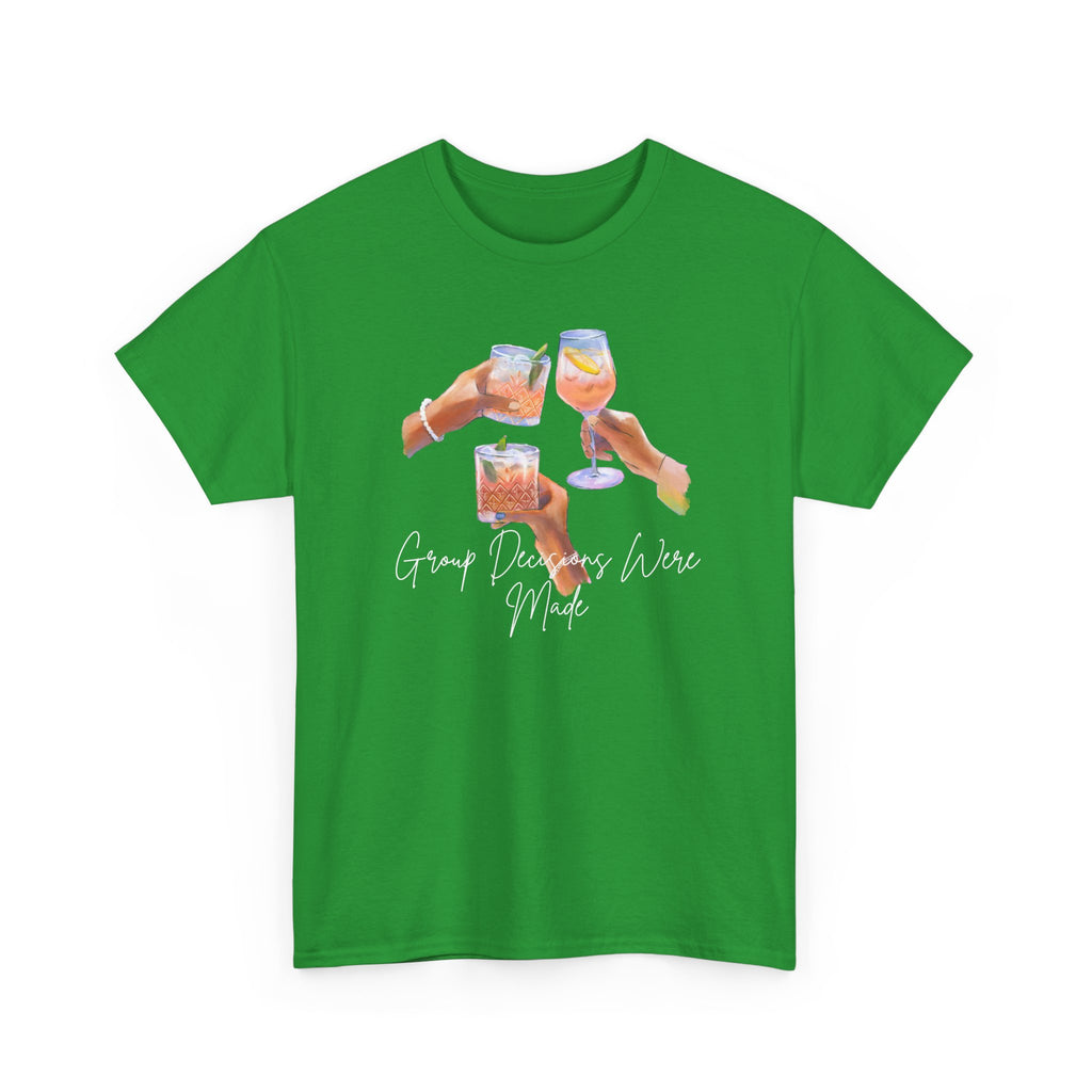 Cheers Wine T-Shirt — "Good Days Are Here" Toast Graphic Tee