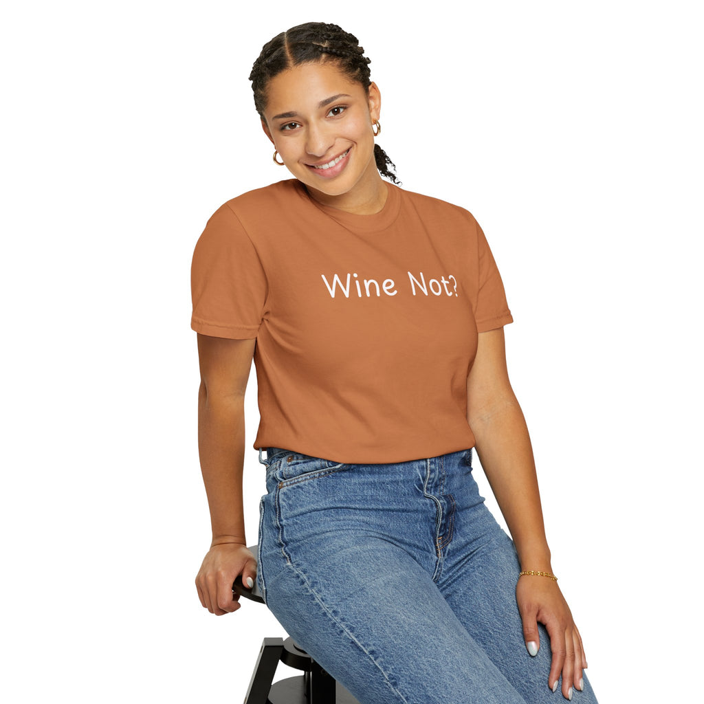 Comfort colors 1717 Template 1768690714646-Wine-Not-in-white-letters