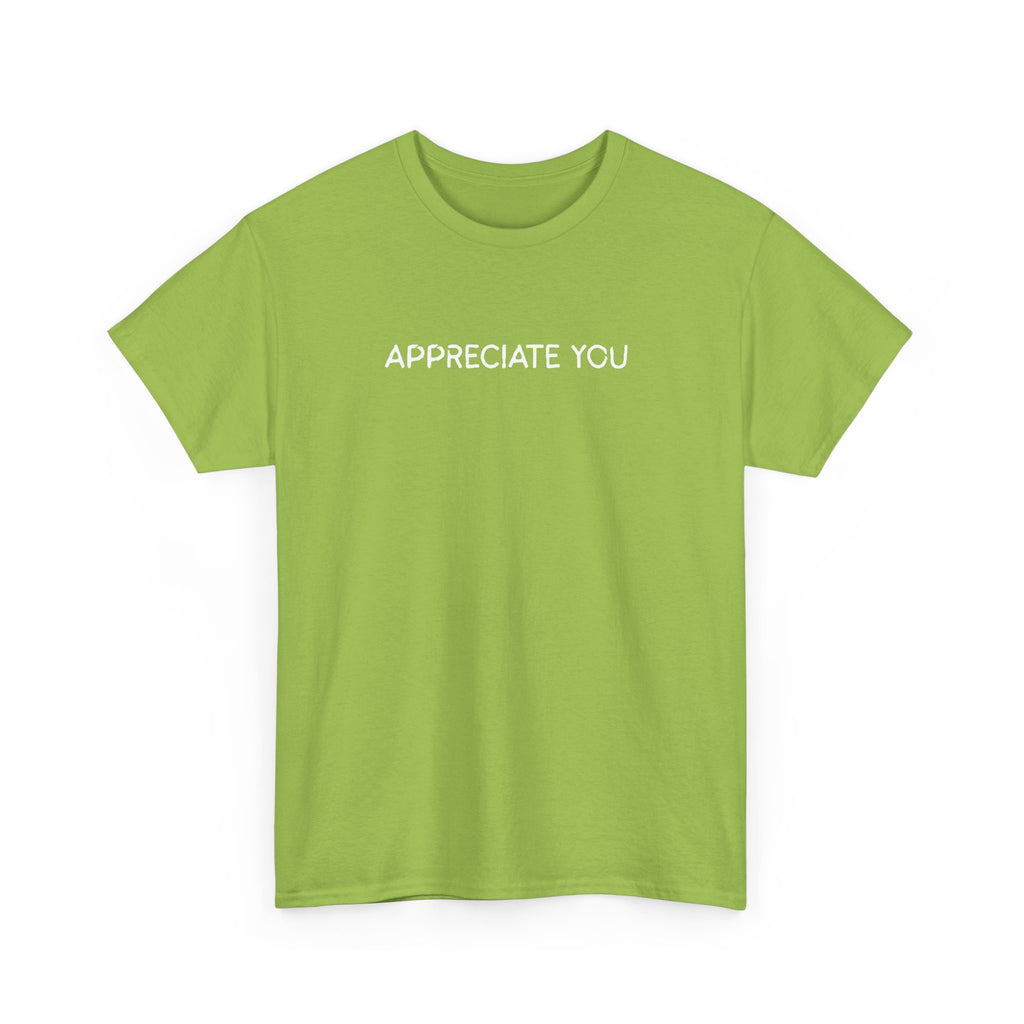 Appreciate You Tee — Minimalist Thank You Graphic T-Shirt