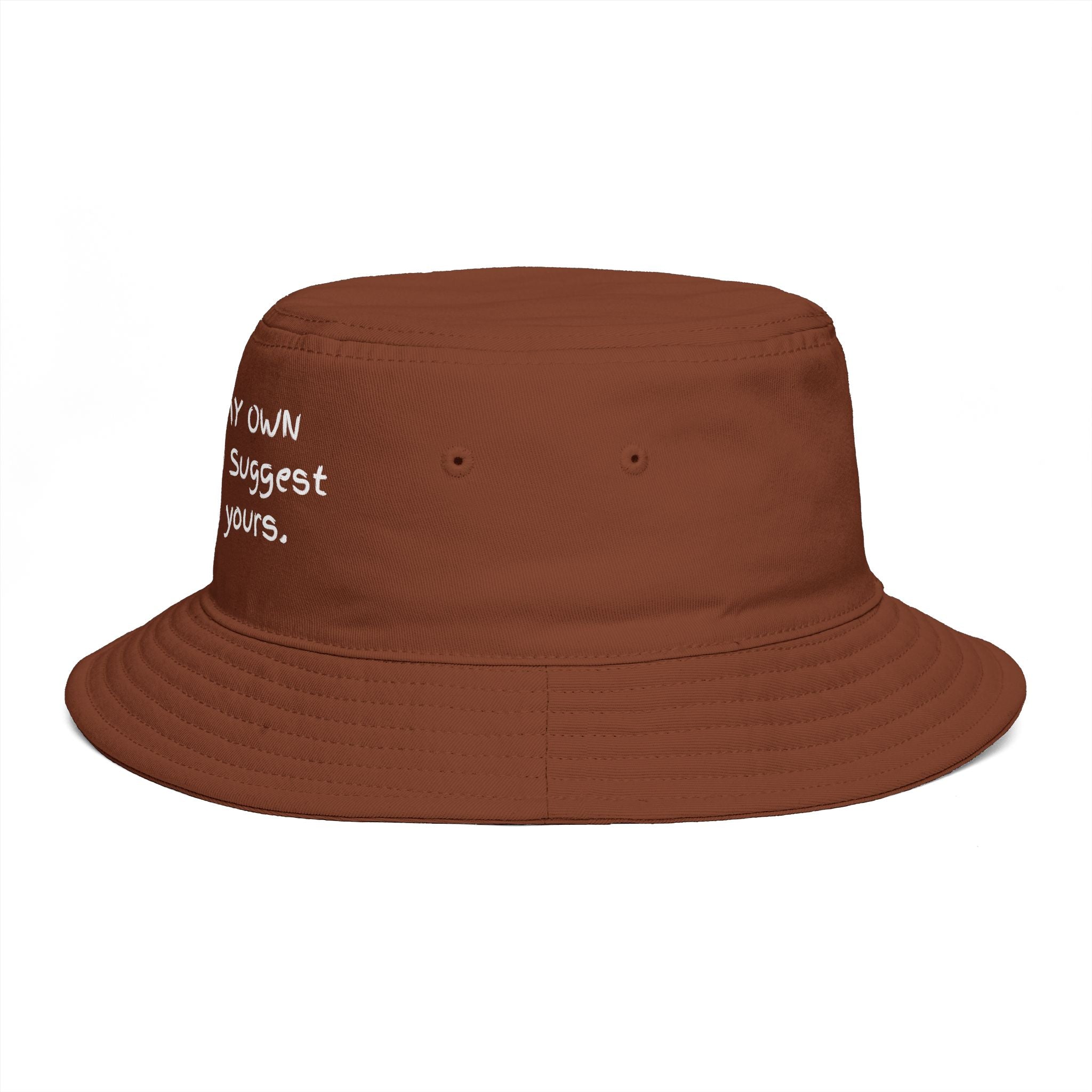 Bucket Hat — "Minding My Own Business, I Suggest You Mind Yours" Casual Statement Hat