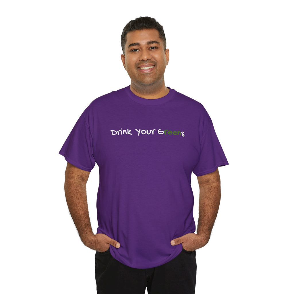 Drink Your Greens T-Shirt — Funny Healthy Lifestyle Tee