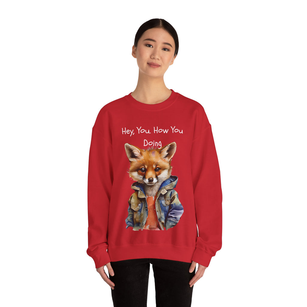 Fox Graphic Crewneck Sweatshirt — "Hey, You. How You Doing" Cozy Pullover