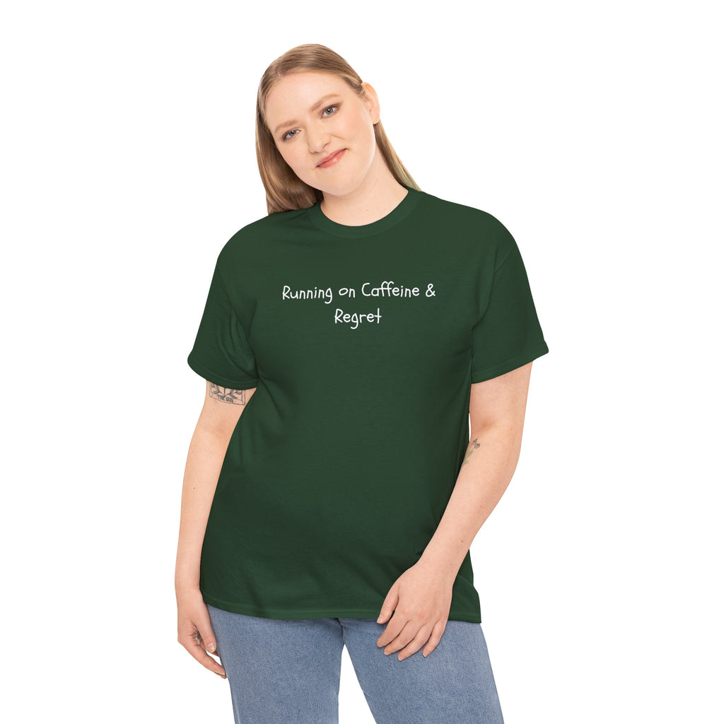 Running on Caffeine & Regret Tee