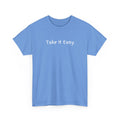 Take It Easy T-Shirt — Minimal Relaxed Graphic Tee