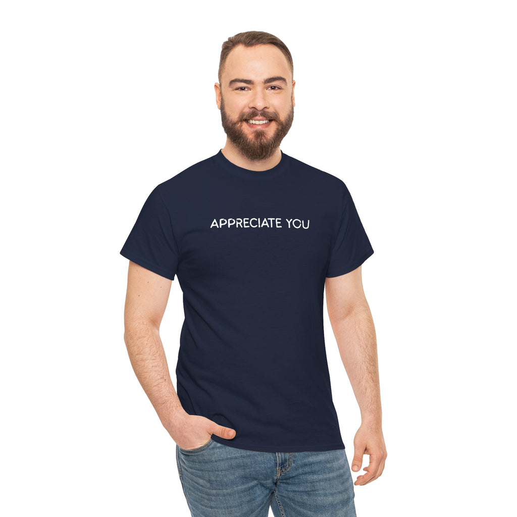 Appreciate You Tee — Minimalist Thank You Graphic T-Shirt