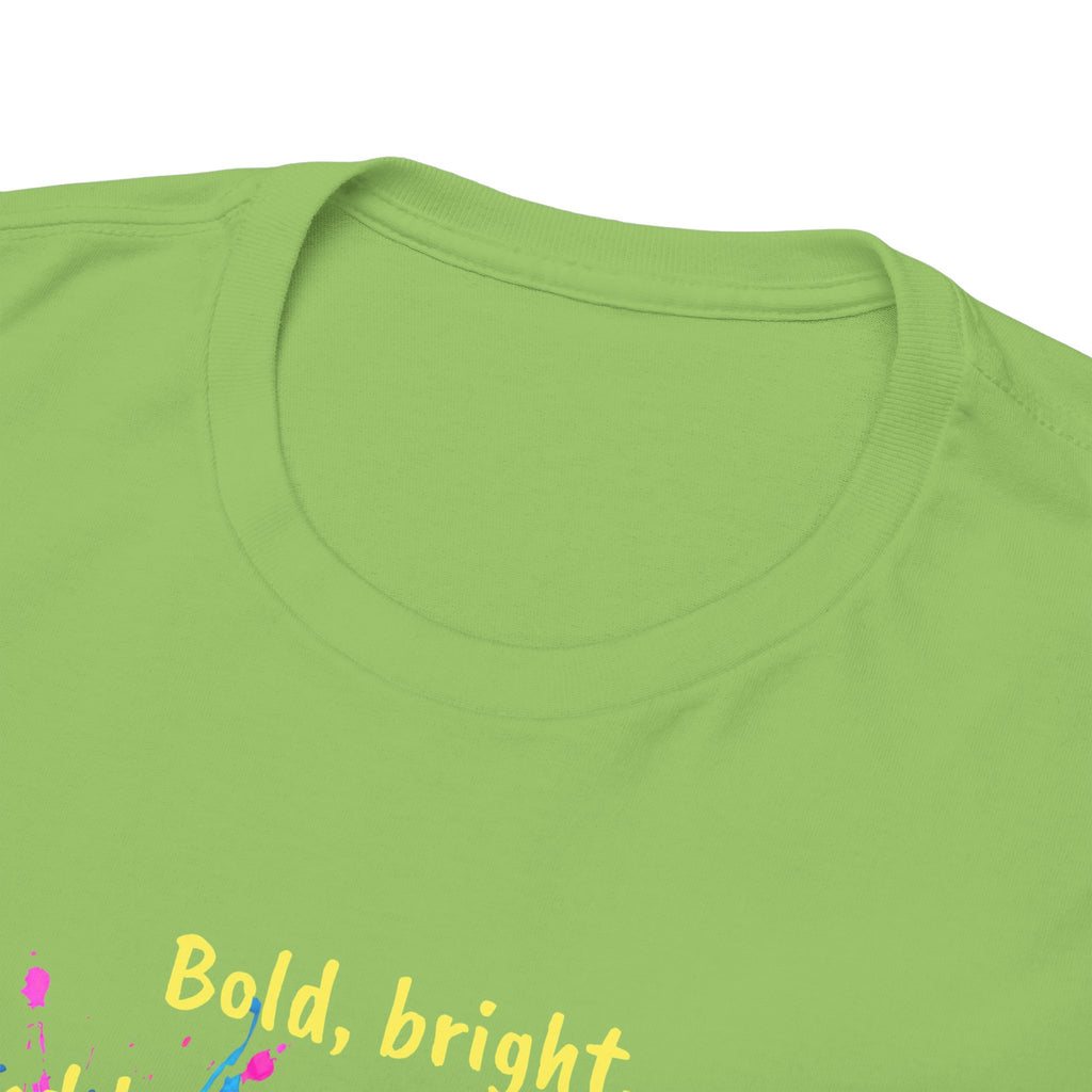 Bold, Bright and Beautifully Messy T-Shirt — Colorful Paint Splash Graphic Tee