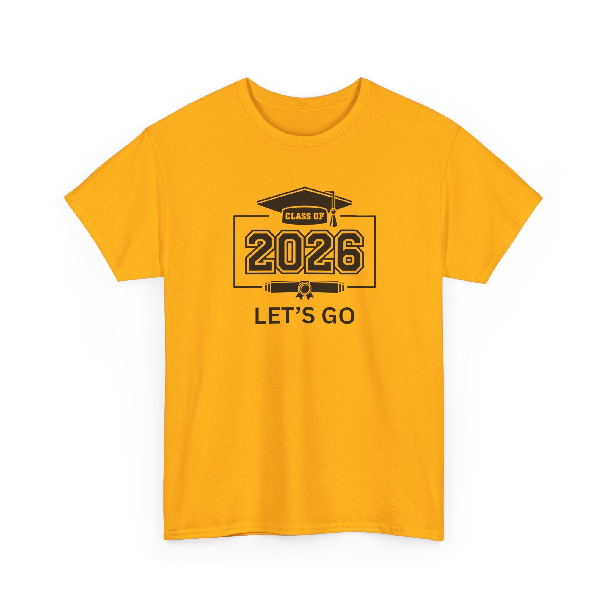 Class of 2026 Graduation Tee - "Let's Go" Senior Year T-Shirt