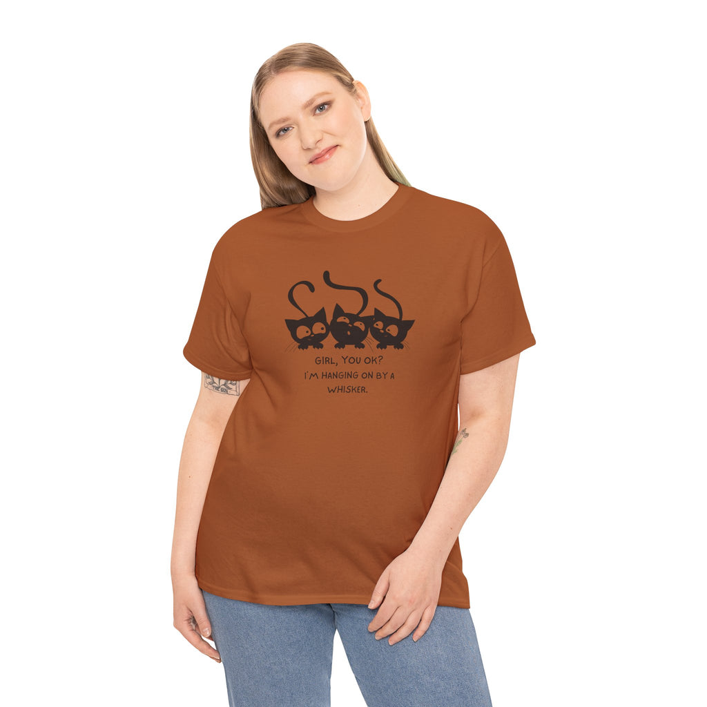 Cat Trio T‑Shirt – “Girl, You OK? I’m Hanging On By A Whisper” Cute Cat Graphic Tee