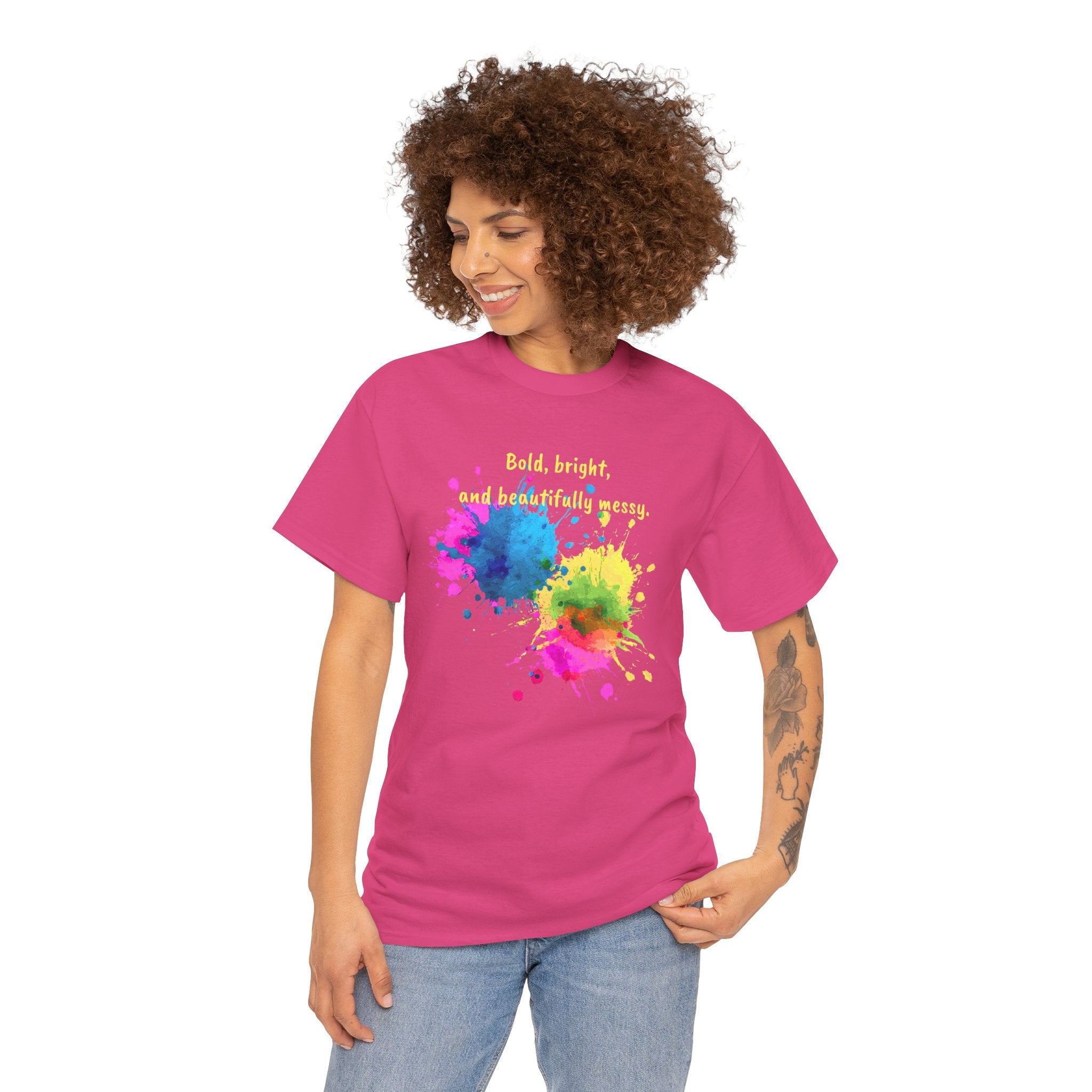 Bold, Bright and Beautifully Messy T-Shirt — Colorful Paint Splash Graphic Tee