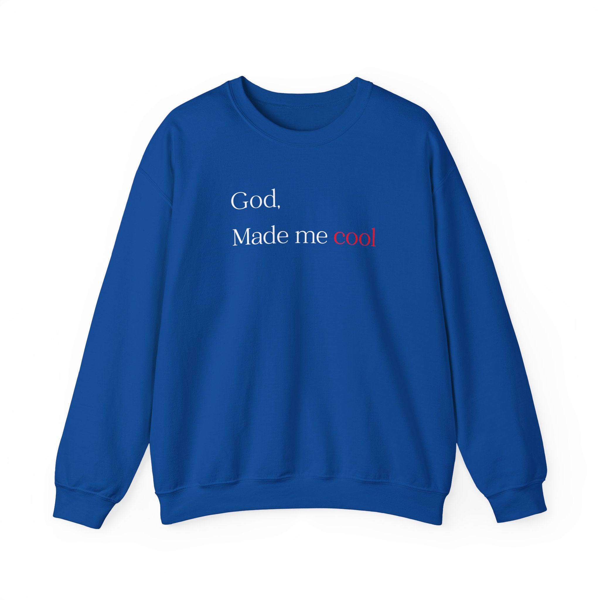 Sweatshirt — "God. Made Me Cool" Minimal Faith Crewneck