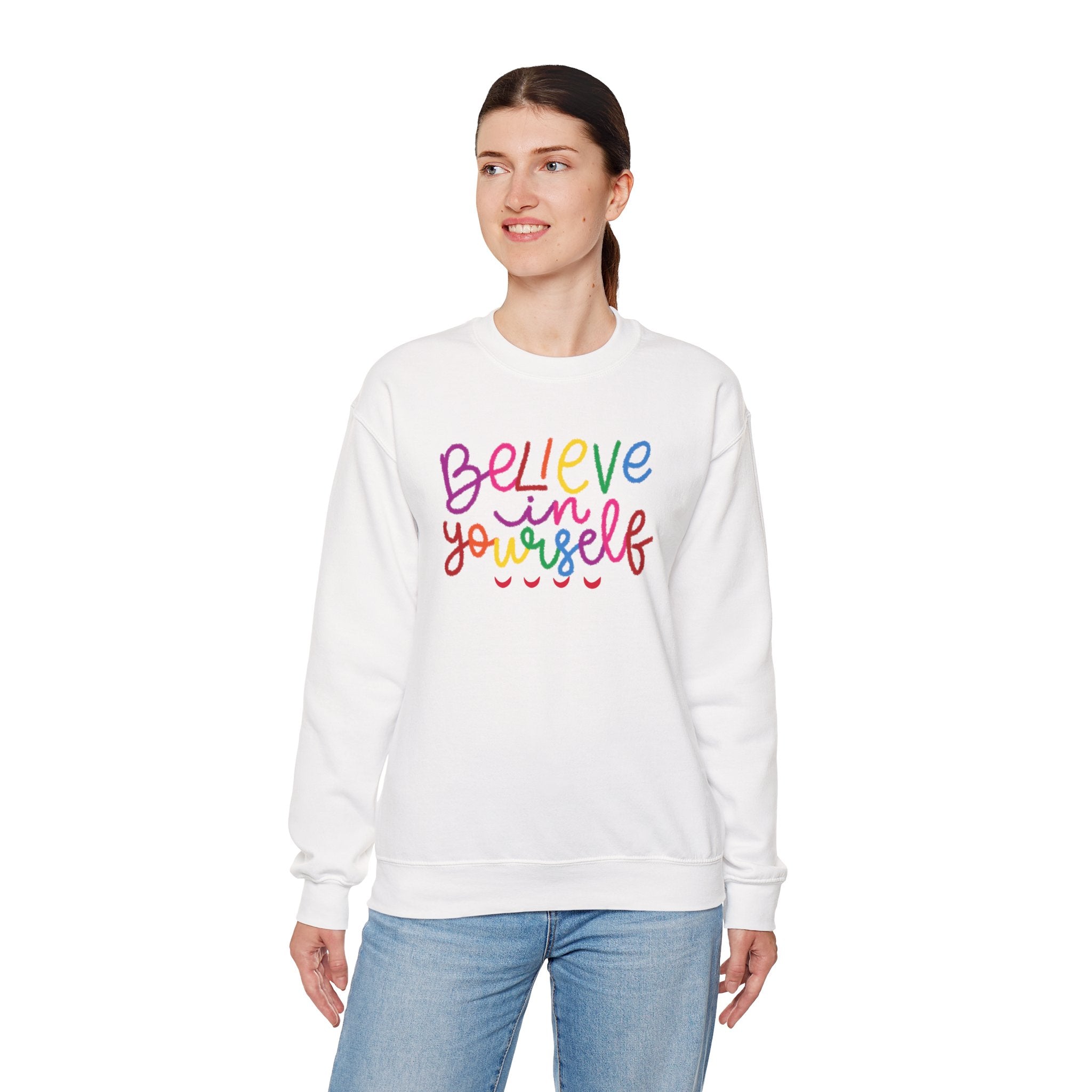 Believe in Yourself Crewneck Sweatshirt — Rainbow Inspirational Graphic