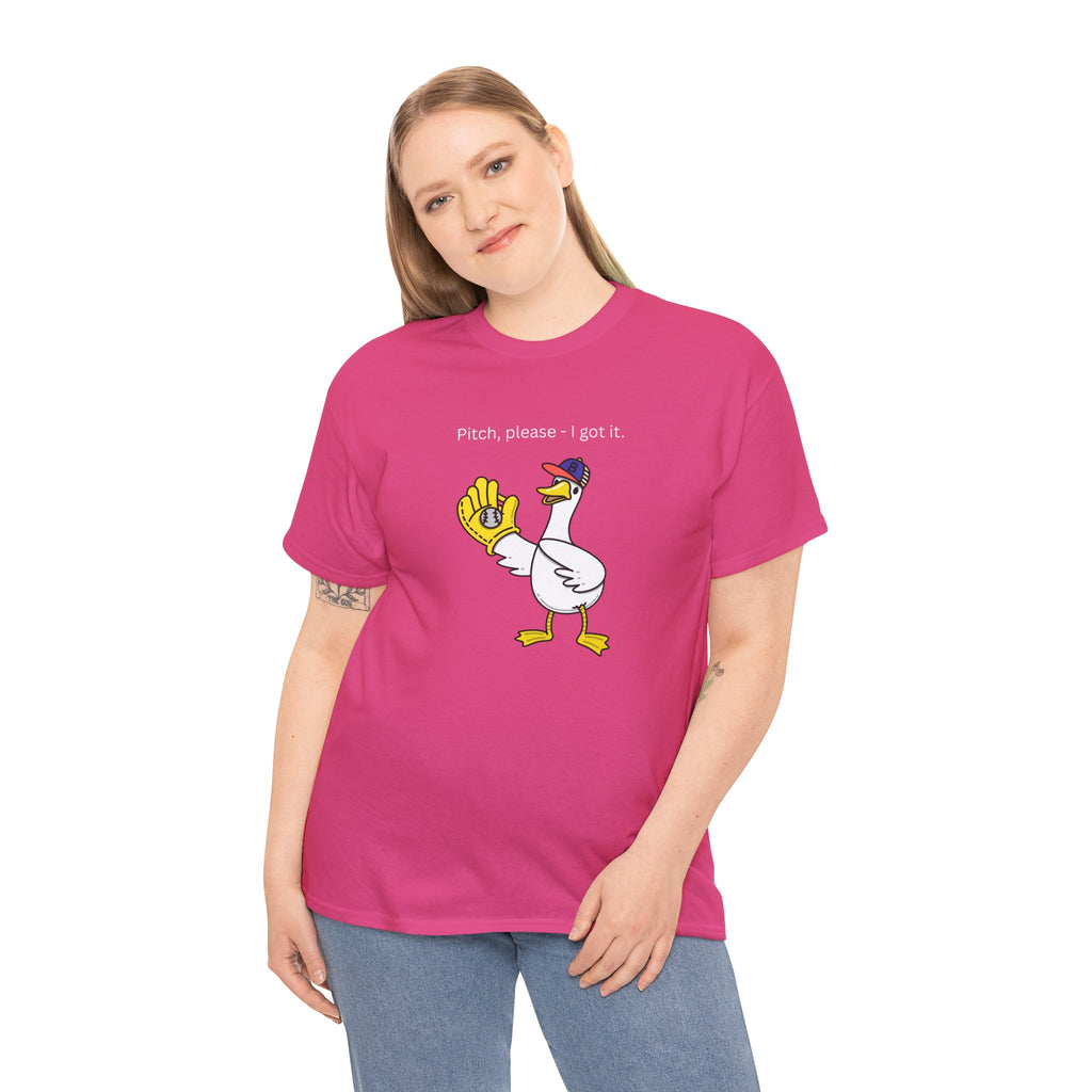 I Got It Baseball Duck T‑Shirt — Funny Catcher Graphic Tee