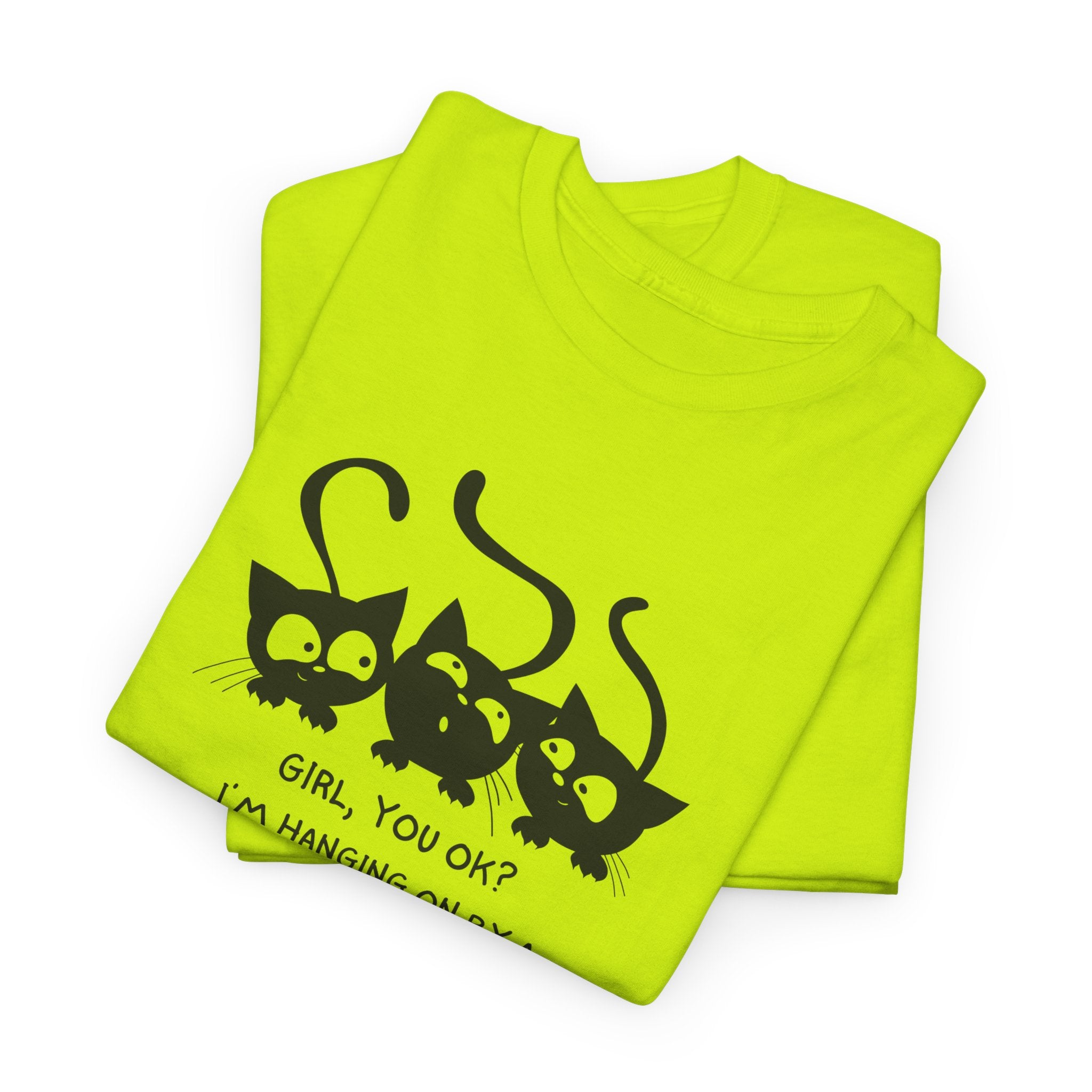 Cat Trio T‑Shirt – “Girl, You OK? I’m Hanging On By A Whisper” Cute Cat Graphic Tee