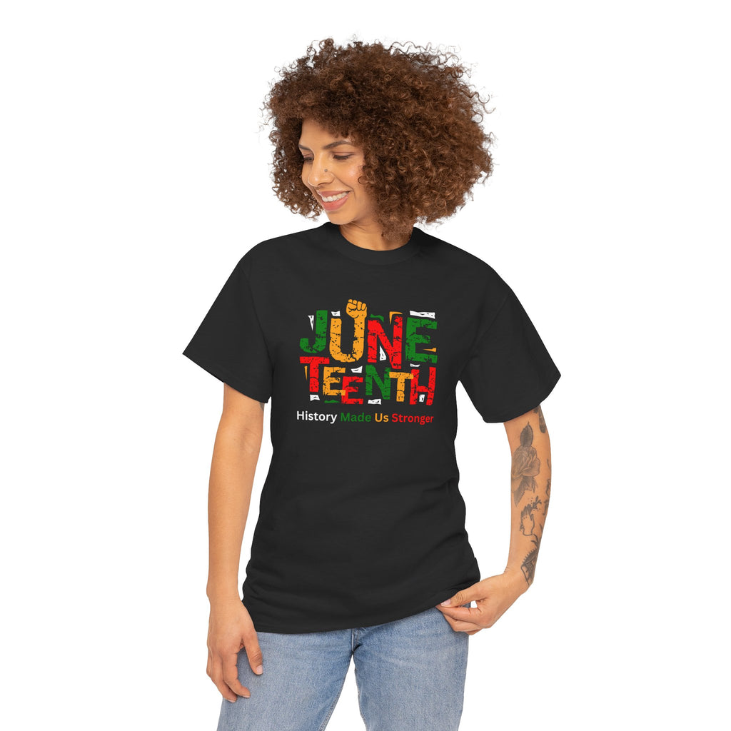 Juneteenth Celebration T-Shirt — "Made Us Stronger" Floral Block Letter Tee
