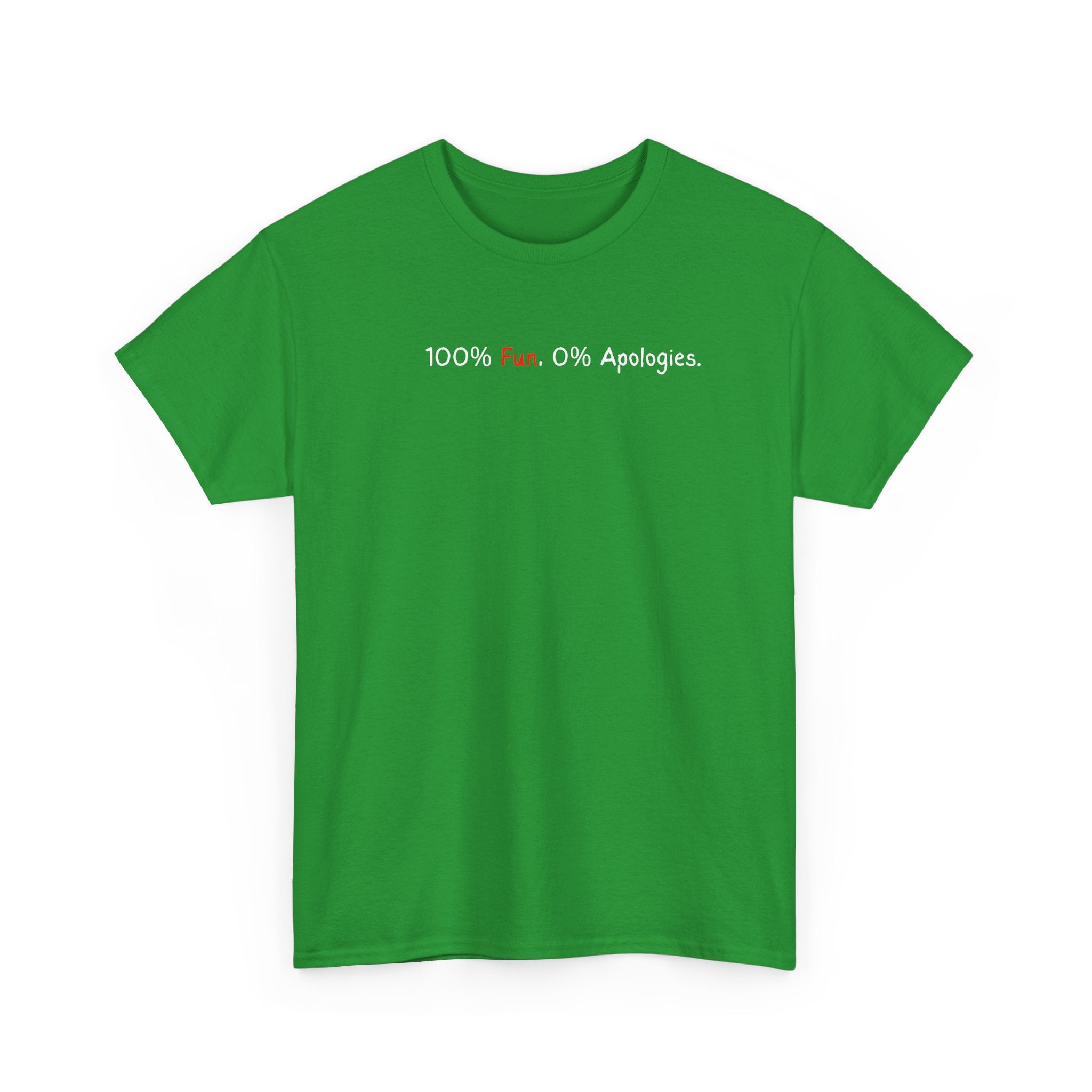 T‑Shirt — “100% Me. 0% Apologies.” Minimalist Graphic Tee