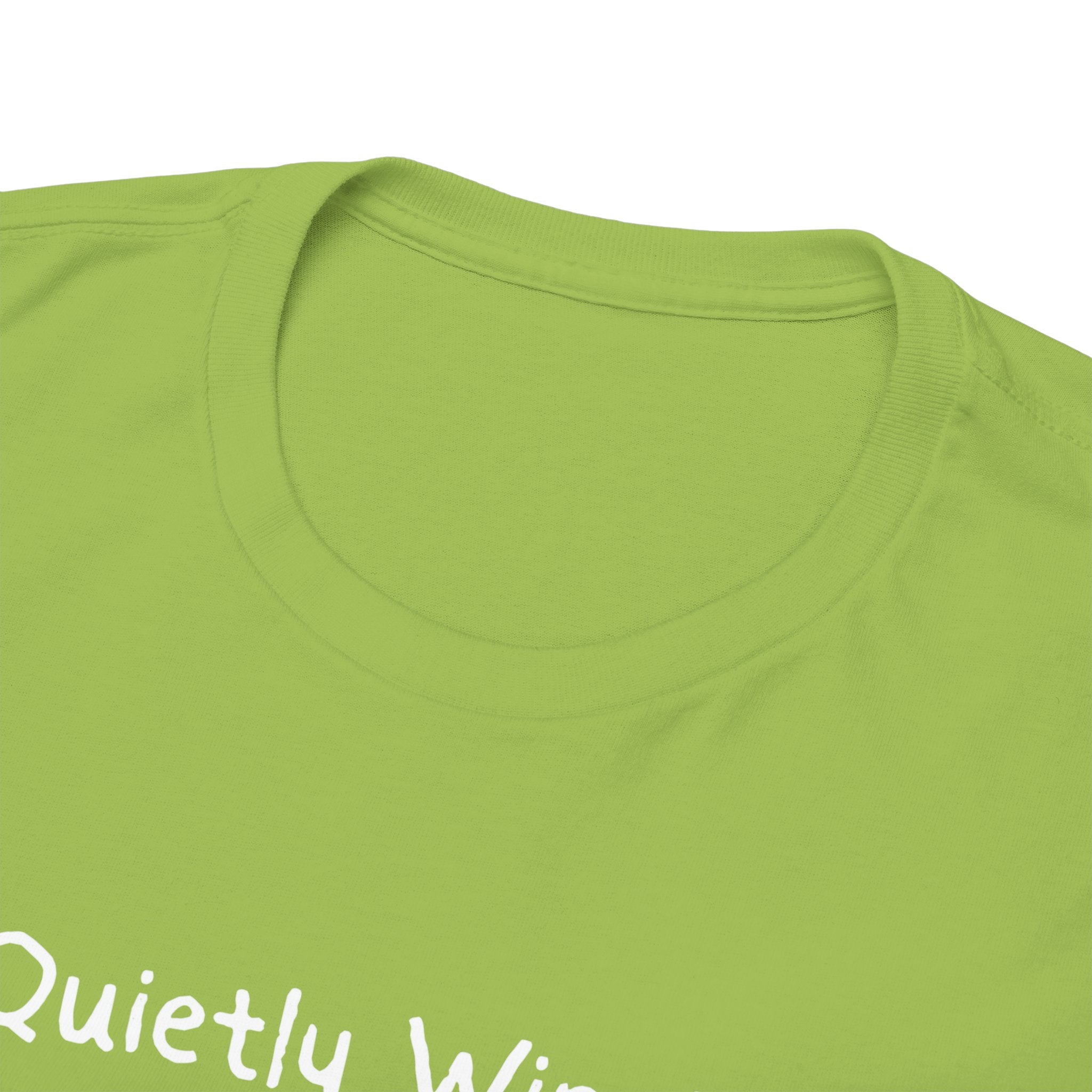 Quietly Winning T-Shirt — Minimalist Motivational Tee