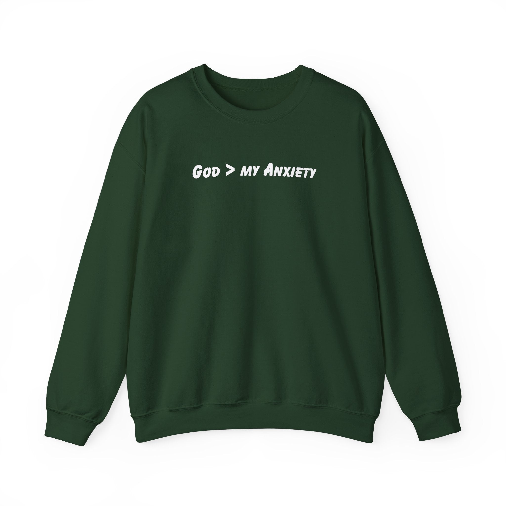 Crewneck Sweatshirt — "God > My Anxiety" Faith Graphic Religious Pullover