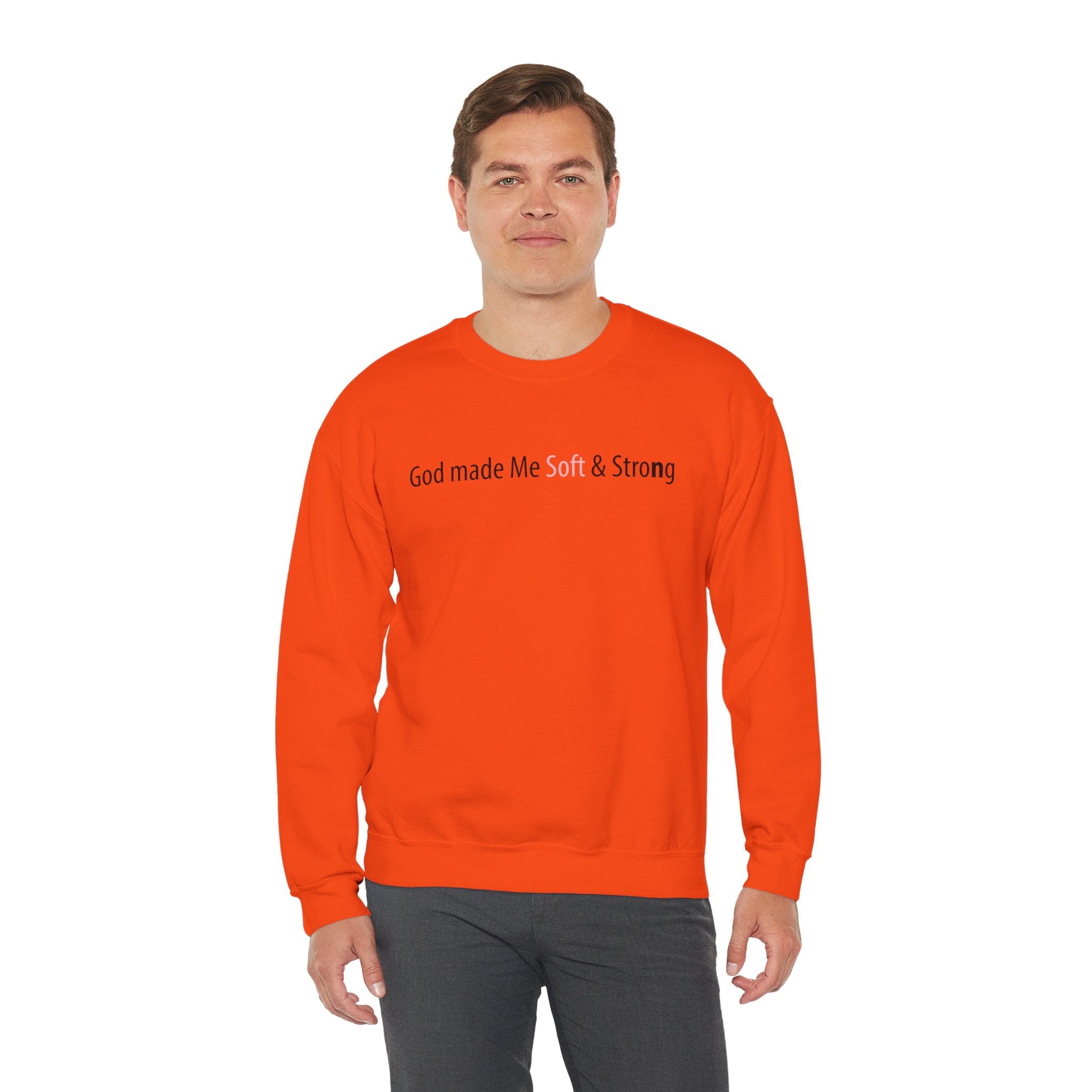 God Made Me Soft & Strong Crewneck Sweatshirt — Inspirational Christian Pullover